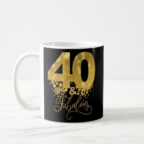 40 And  Fabulous 1982 40th Birthday  Tee For Wome Coffee Mug