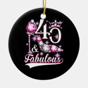 40 and Fabulous 40 Years Old 40th Birthday Diamond Ceramic Ornament