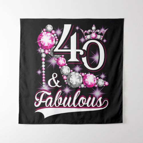 40 and Fabulous 40 Years Old 40th Birthday Diamond Tapestry
