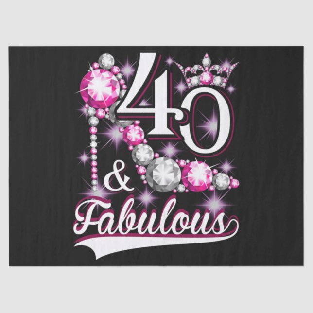 40 and Fabulous 40 Years Old 40th Birthday Diamond Tissue Paper (Front)