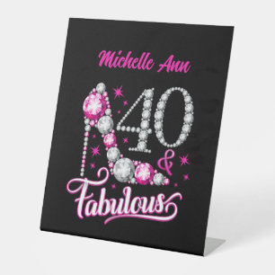 40 and Fabulous, 40th Birthday, any name, editable Pedestal Sign