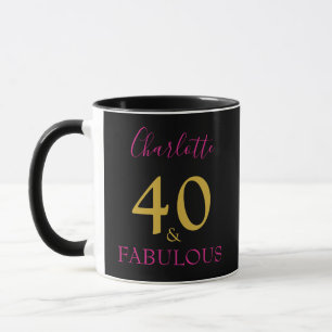 40 and Fabulous 40th Birthday Name Pink Black Gold Mug