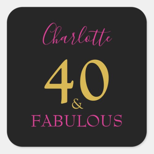 40 and Fabulous 40th Birthday Personalized Square Sticker