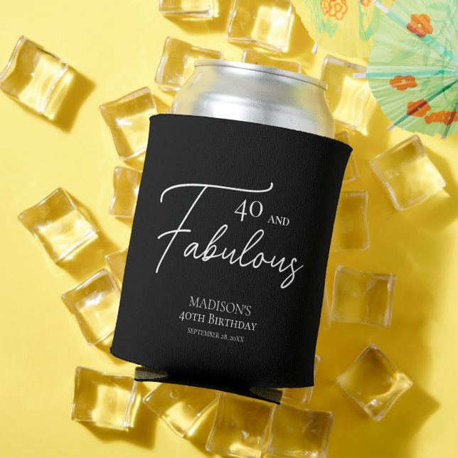 40 and Fabulous 40th Black & White Birthday Can Cooler (In Situ Summer)