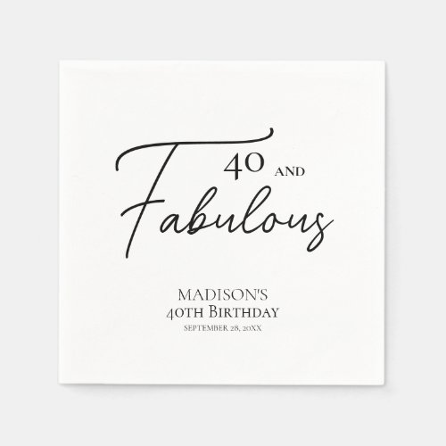 40 and Fabulous 40th Black  White Birthday Napkins