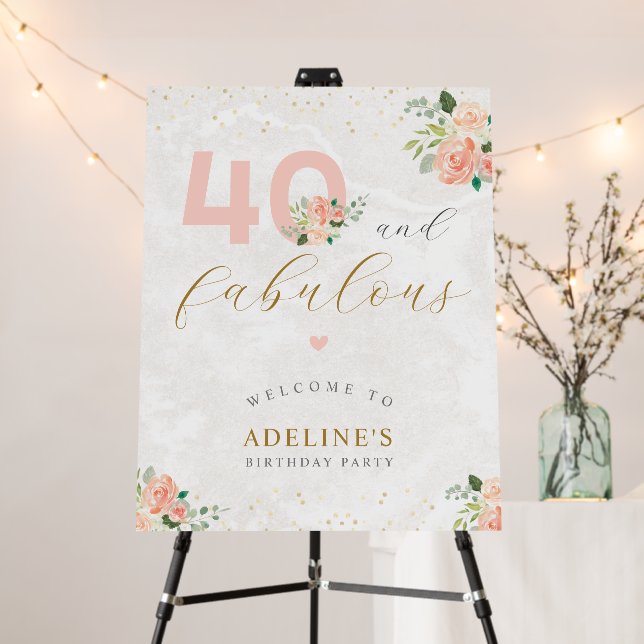 40 and Fabulous 40th Elegant Lady Birthday Welcome Foam Board (In Situ (Stand))