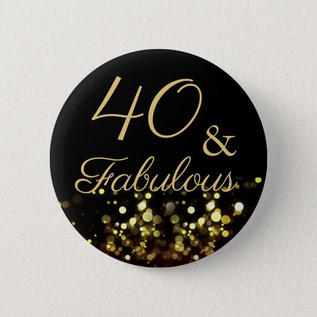 Fabulous at 40 Button 