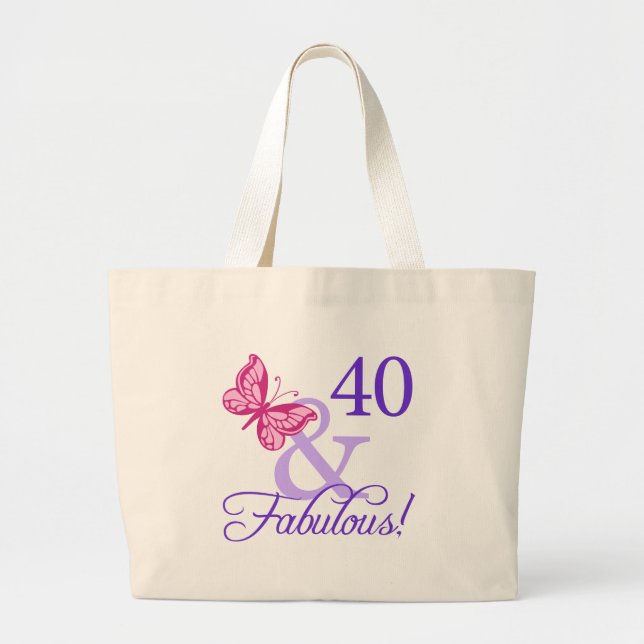 40 And Fabulous Birthday Large Tote Bag (Front)