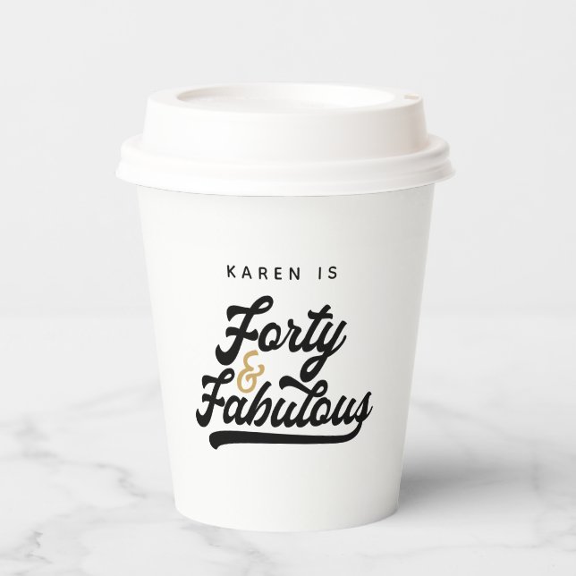40 and fabulous birthday party  paper plates cups (Front)