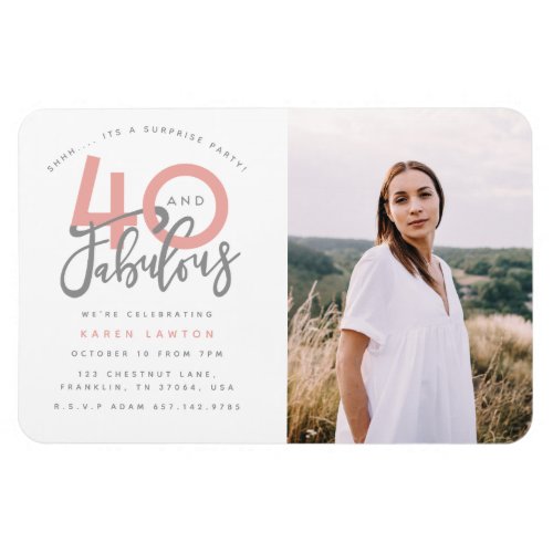 40 and fabulous birthday party photo invitation magnet