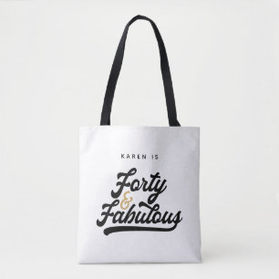 40 and fabulous birthday party tote bag
