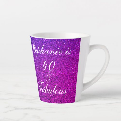 40 And Fabulous Birthday Pink Purple Glitter Ombre Latte Mug