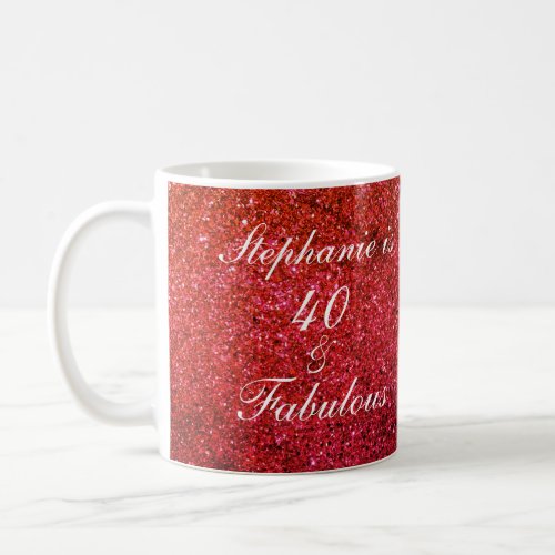 40 And Fabulous Birthday Red Glitter White Modern Coffee Mug