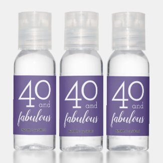 40 and Fabulous Birthday Typography on Violet Hand Sanitizer