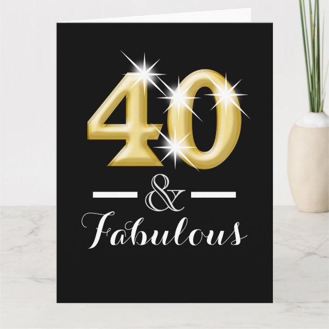 40 and fabulous black gold birthday card (Front)