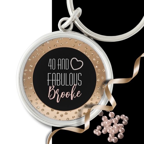 40 and Fabulous Bling Fancy 40th Gold Black Blush  Keychain