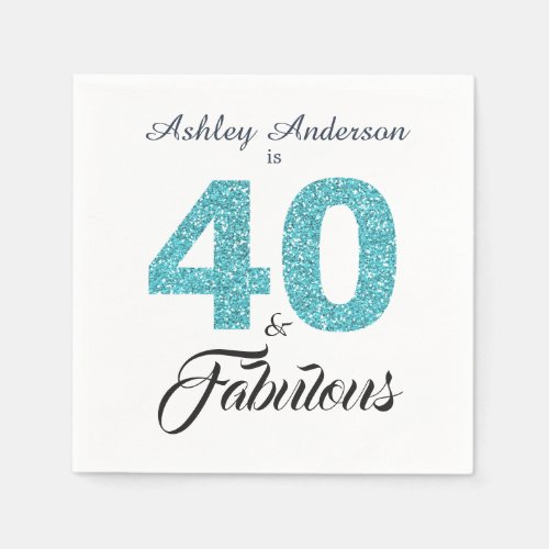 40 and Fabulous Blue Glitter 40th Birthday Party Napkins