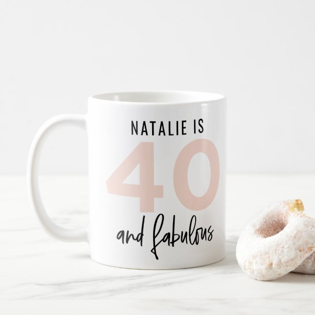 40 and fabulous bold typography gift coffee mug (With Donut)
