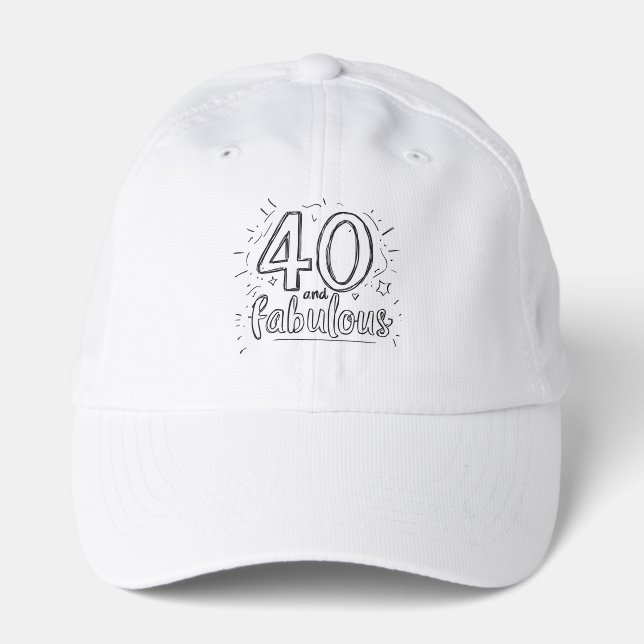 40 and Fabulous Doodle Happy Birthday  Performance Cap (Front)