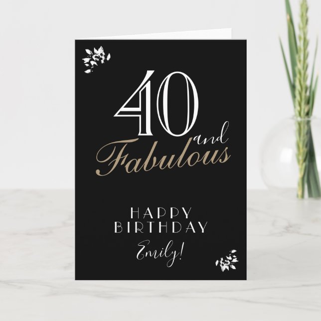 40 and Fabulous Elegant Black 40th Birthday Card (Front)