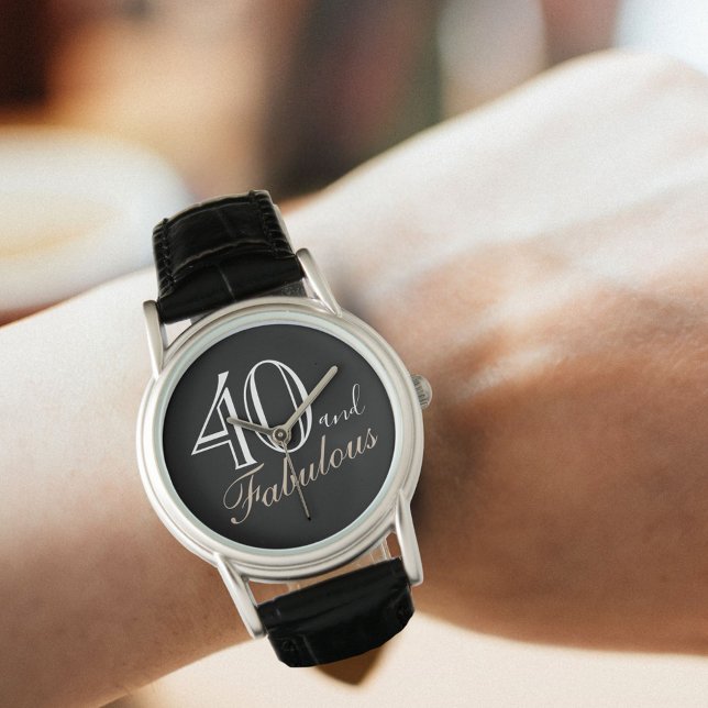 40 and Fabulous Elegant Script Black 40th Birthday Watch (Creator Uploaded)