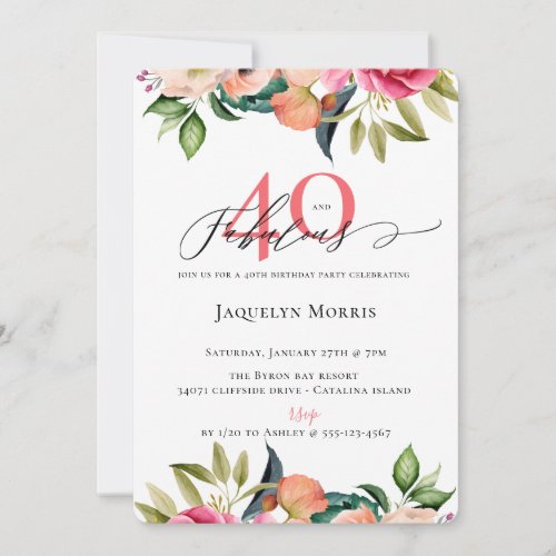 40 and Fabulous Floral Birthday Invitation