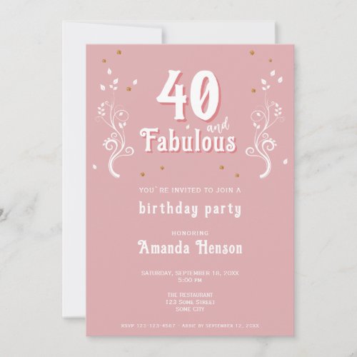 40 and Fabulous Foliage Pink 40th Birthday  Invitation