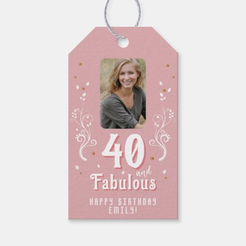 40 and Fabulous Foliage Pink Photo 40th Birthday  Gift Tags
