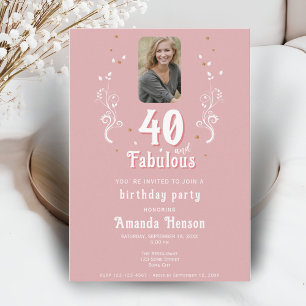 40 and Fabulous Foliage Pink Photo 40th Birthday Invitation