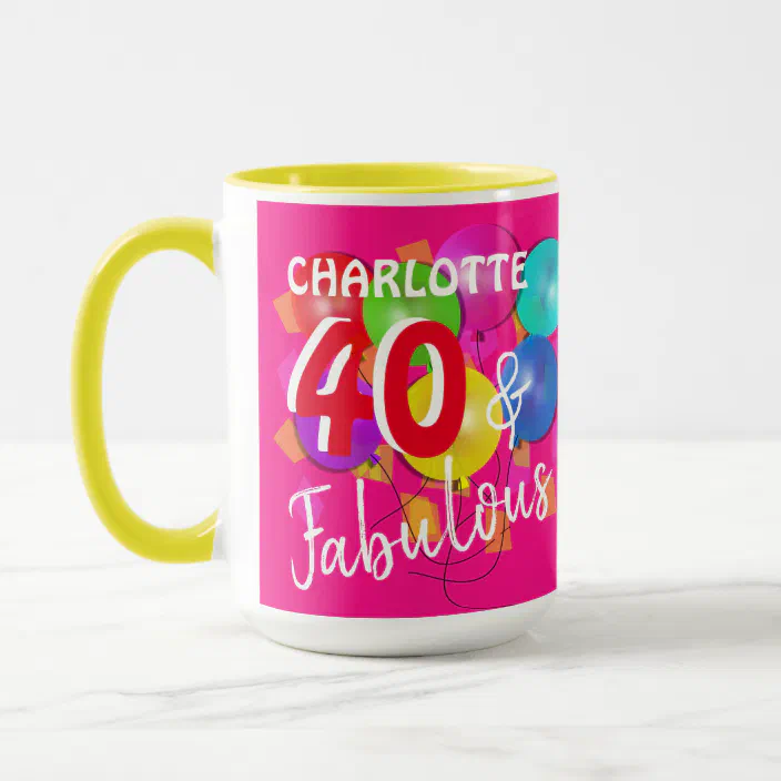 40th Birthday Big Not Everyone Looks This Good At Forty 15oz Large Mug Cup 