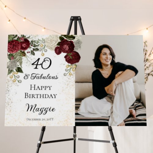 40 and Fabulous Glam Rose Floral Birthday Party Foam Board