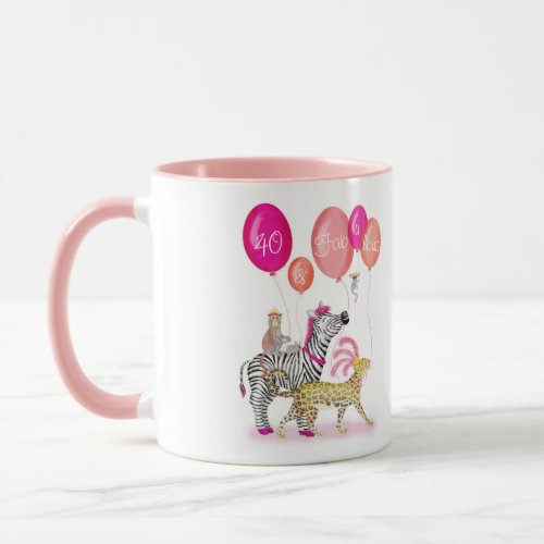 40 and Fabulous glamorous animals birthday mug