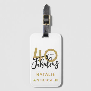 40 and fabulous gold & black birthday luggage tag