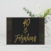 40 and Fabulous Gold Foil Birthday Invitation (Standing Front)