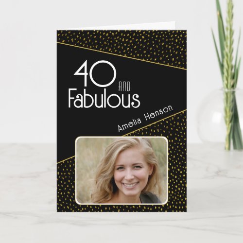40 and Fabulous Gold Glitter Photo 40th Birthday