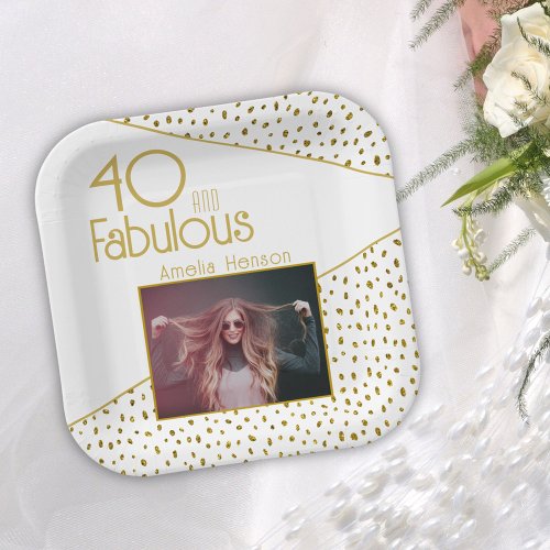 40 and Fabulous Gold Glitter Photo 40th Birthday  Paper Plates