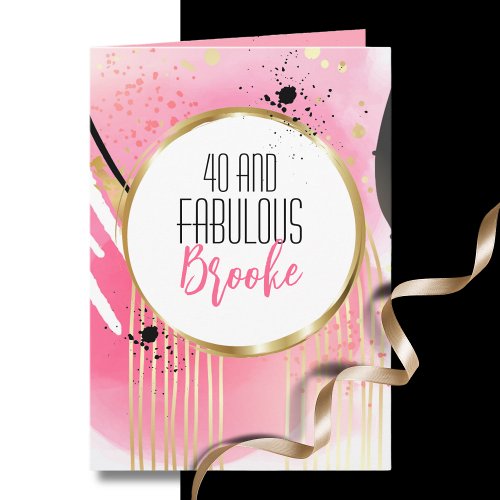 40 and Fabulous Minimal Pink Gold Black Birthday Card