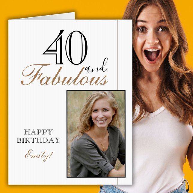 40 and Fabulous Modern Elegant Birthday Photo Card (Creator Uploaded)