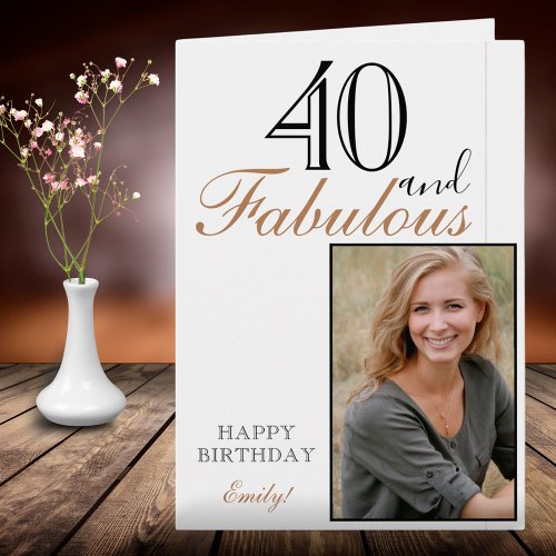 40 and Fabulous Modern Elegant Birthday Photo Card