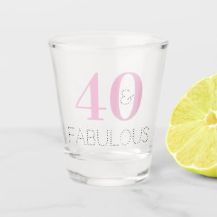 40 and fabulous Modern Pink Birthday Party Favor Shot Glass
