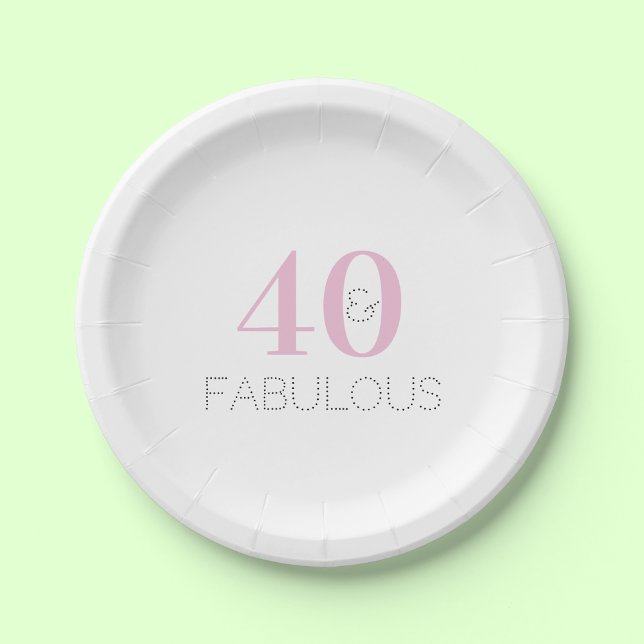 40 and fabulous | Modern Typography Pink Birthday  Paper Plates (Creator Uploaded)