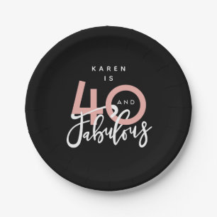 40 and fabulous  paper plates