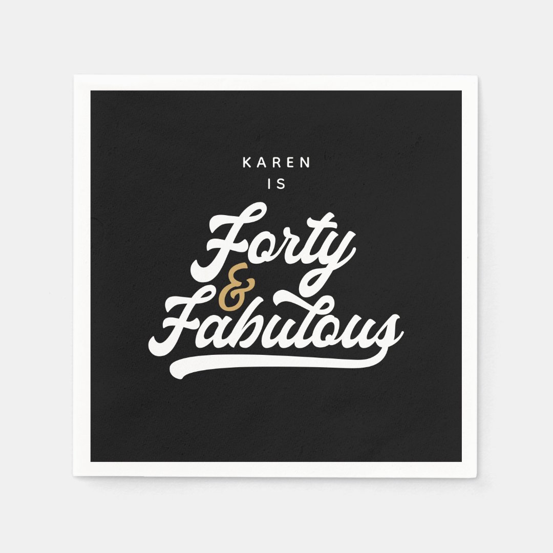 40 and fabulous paper plates napkins Zazzle