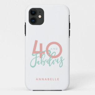 40 and fabulous pink and mint girly birthday iPhone 11 case