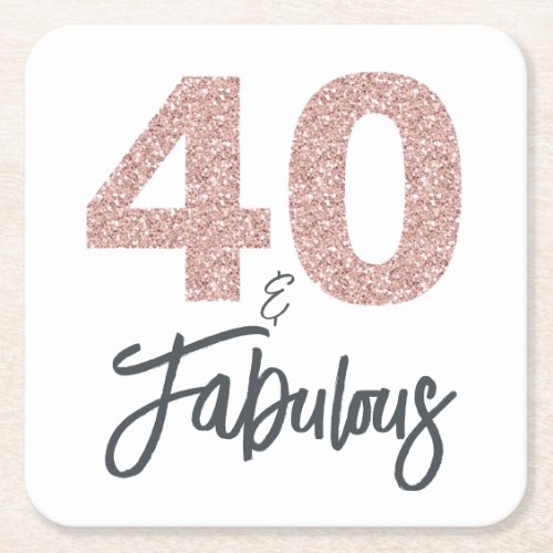 40 and Fabulous Pink Glitter Birthday Party Square Paper Coaster