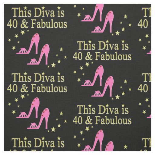 40 AND FABULOUS PINK SHOE QUEEN DESIGN FABRIC