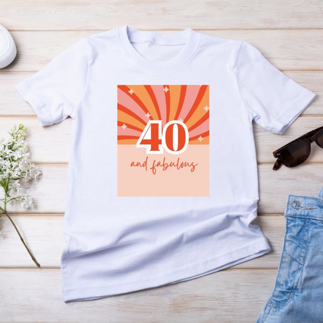 "40 and fabulous", retro bright peach  T-Shirt (Creator Uploaded)