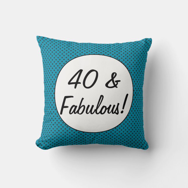 40 and Fabulous Retro Polka Dots Throw Pillow (Front)