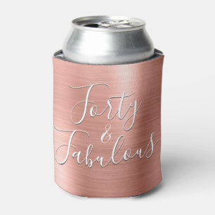 40 and Fabulous Rose Gold Blush Pink Modern Can Cooler