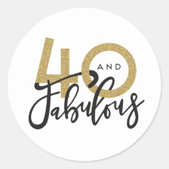 40 And Fabulous Stickers by Stacy_Cooke_Art at Zazzle